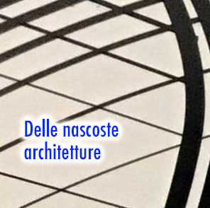 Delle nascoste architetture